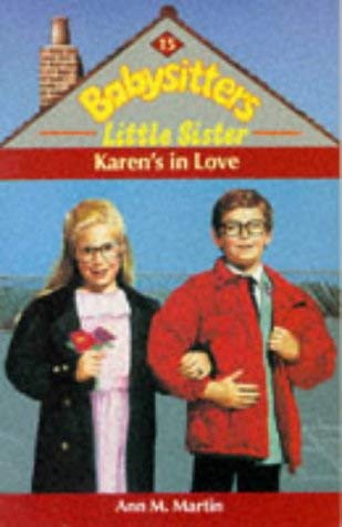 9780590552998: Karen's in Love: No.15 (Babysitters Little Sister)