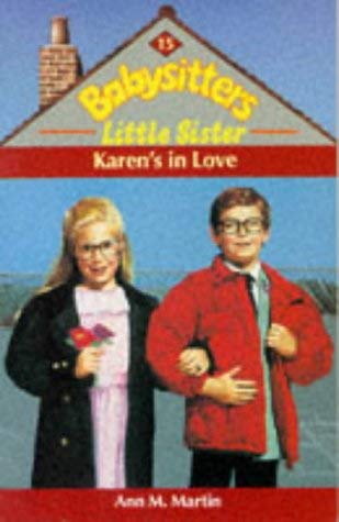 9780590552998: Karen's in Love (Babysitters Little Sister: 15): No.15