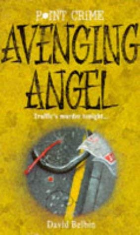 9780590553100: Avenging Angel (Point Crime)