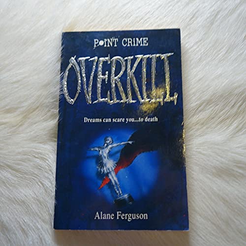 Stock image for Overkill (Point Crime S.) for sale by WorldofBooks