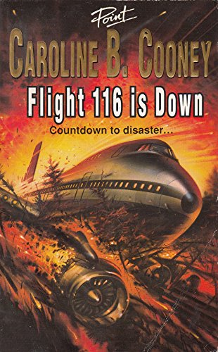 9780590554459: Flight 116 Is Down (Point Horror)