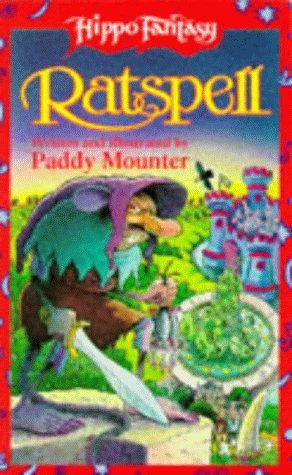 Ratspell (Hippo Fantasy) (9780590554626) by Paddy Mounter