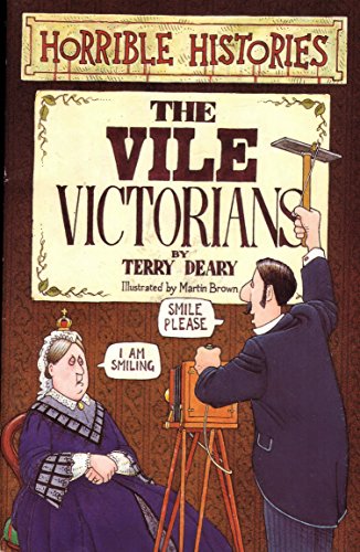 Beispielbild fr The Vile Victorians (Horrible Histories) zum Verkauf von AwesomeBooks