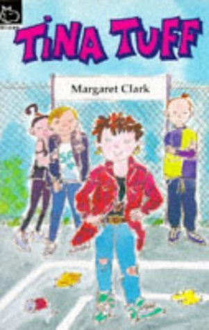Fiction: Tina Tuff (Hippo Fiction) (9780590555111) by Clark, Margaret
