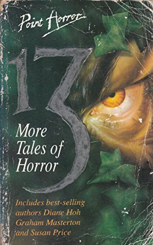 Beispielbild fr Thirteen More Tales of Horror (Point Horror 13's) zum Verkauf von Brit Books