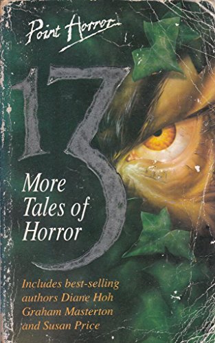Imagen de archivo de Thirteen More Tales of Horror (Point Horror 13's) a la venta por Goldstone Books