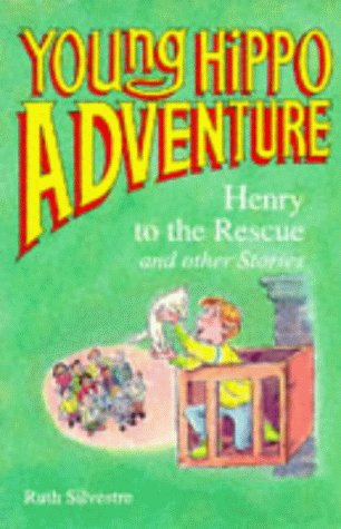 Imagen de archivo de Henry to the Rescue (Young Hippo Adventure) a la venta por AwesomeBooks
