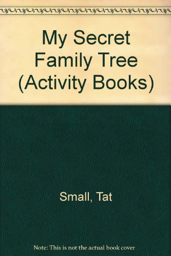 Imagen de archivo de My Secret Family Tree (Activity Books S.) a la venta por Goldstone Books