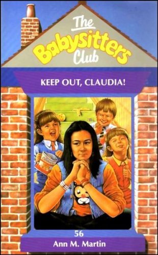 Beispielbild fr Keep Out, Claudia!: No. 56 (Babysitters Club) zum Verkauf von WorldofBooks