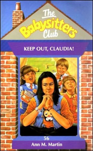 Stock image for Keep Out, Claudia!: No. 56 (Babysitters Club) for sale by WorldofBooks