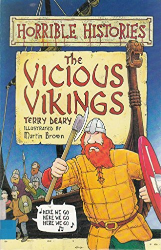 Imagen de archivo de The Vicious Vikings : ( Horrible Histories ) a la venta por Wonder Book