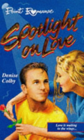Beispielbild fr Spotlight on Love (Point Romance S.) zum Verkauf von WorldofBooks