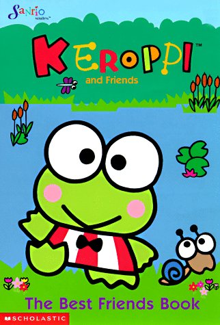 Keroppi: The Best Friends Book (Sanrio) (9780590558235) by Sanrio