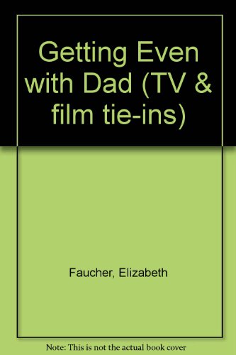 9780590558273: Getting Even with Dad (TV & film tie-ins)