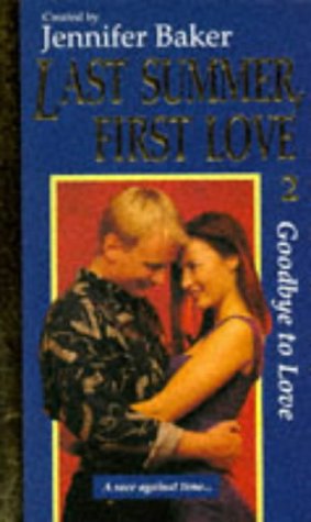 Beispielbild fr Goodbye to Love (Bk. 2) (Point Romance S.) zum Verkauf von WorldofBooks