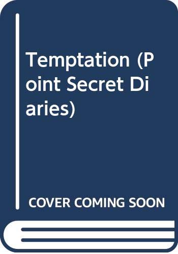 Secret Diaries 1: Temptation (Point - Horror) (Point Secret Diaries) (9780590559133) by Janice Harrell