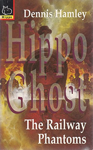 Stock image for The Railway Phantoms (Hippo Ghost S.) for sale by WorldofBooks