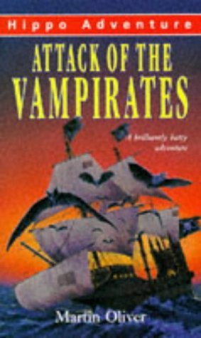 Attack of the Vampirates (Young Hippo Adventure) (9780590559348) by Martin-oliver