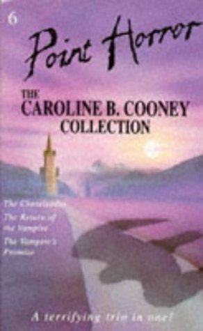 Stock image for The Caroline B. Cooney Collection: The Cheerleader , Return of the Vampire , Vampire's Promise (Point Horror Collections) for sale by ThriftBooks-Atlanta