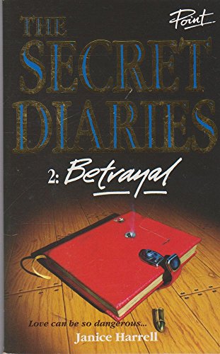 9780590559485: Betrayal: v. 2 (Point Secret Diaries)