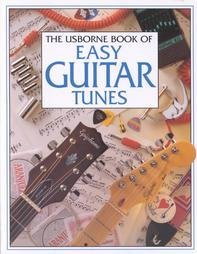 Imagen de archivo de The Usborne Book of Easy Guitar Tunes a la venta por ThriftBooks-Atlanta