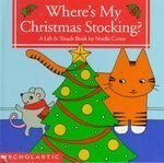 Beispielbild fr Where's My Christmas Stocking?: A Lift & Touch Book zum Verkauf von More Than Words