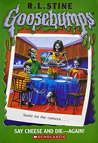 Stock image for Say Cheese And Die Again (Goosebumps #44) for sale by Your Online Bookstore