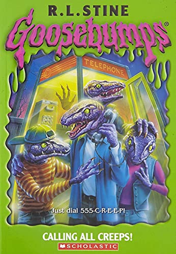 Goosebumps: Calling All Creeps!