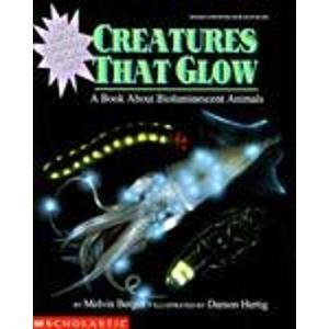 Stock image for Creatures That Glow: A Book About Bioluminescent Animals for sale by Gulf Coast Books