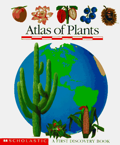 Beispielbild fr Atlas of Plants zum Verkauf von Better World Books