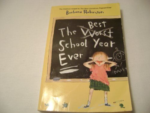 Beispielbild fr The Best School Year Ever zum Verkauf von Better World Books: West