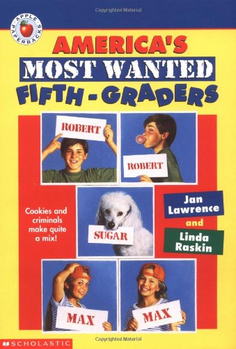 Imagen de archivo de America's Most Wanted Fifth Grader a la venta por SecondSale