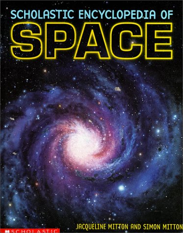 Beispielbild fr The Scholastic Encyclopedia of Space zum Verkauf von Your Online Bookstore