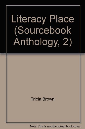 Beispielbild fr Literacy Place (Sourcebook Anthology, 2) zum Verkauf von Better World Books