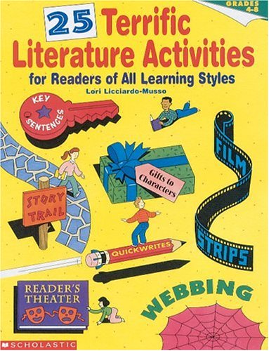 Stock image for 25 Terrific Literature Activities for Readers of All Learning Styles (Grades 4-8) for sale by Wonder Book