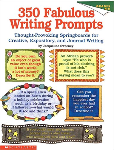 Beispielbild fr 350 Fabulous Writing Prompts: Thought-Provoking Springboards For Creative, Expository, and Journal Writing zum Verkauf von Hastings of Coral Springs