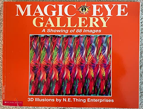 9780590600071: Magic Eye Gallery: a Showing of 88 Images