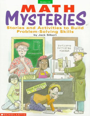 Beispielbild fr Math Mysteries : Stories and Activities to Build Problem-Solving Skills zum Verkauf von Better World Books