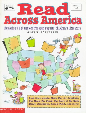 Beispielbild fr Read Across America : Exploring 7 U. S. Regions Through Popular Children's Literature zum Verkauf von Better World Books