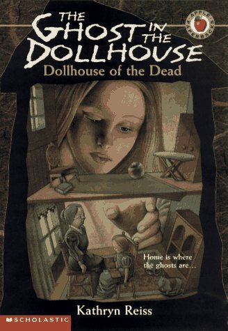 Stock image for Ghost Dollhouse for sale by Better World Books