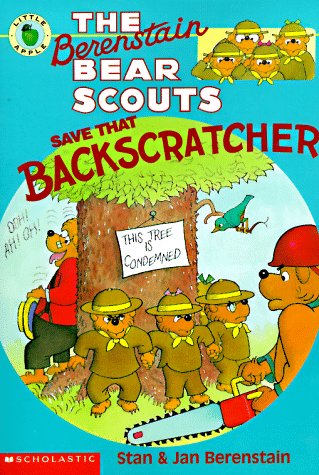 9780590603829: The Berenstein Bear Scouts Save That Backscratcher (Berenstain Bear Scouts)