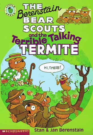 Stock image for The Berenstain Bear Scouts and the Terrible Talking Termite (Berenstain Bear Scouts) for sale by Orion Tech