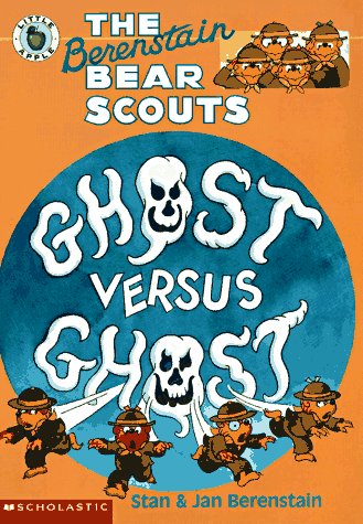 9780590603867: The Berenstain Bear Scouts Ghost Versus Ghost