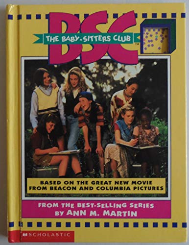 Beispielbild fr BSC The baby-sitters club based on the great new movie from beacon and columbia pictures zum Verkauf von 2Vbooks