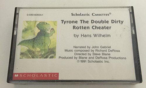 Tyrone The Double Dirty Rotten Cheater (9780590609357) by Hans Wilhelm