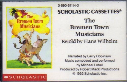 The Bremen Town Musicians (9780590611145) by Hans Wilhelm