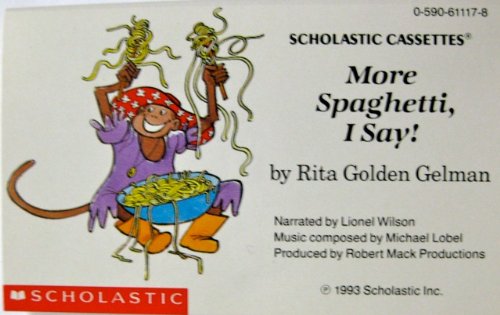 More Spaghetti, I Say! (9780590611176) by Rita Golden Gelman