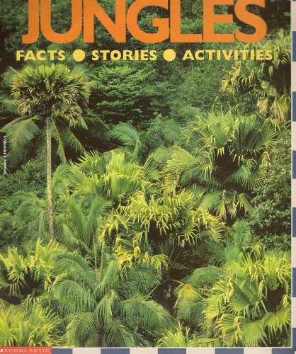 Imagen de archivo de Jungles: Facts, Stories, and Activities a la venta por Better World Books: West