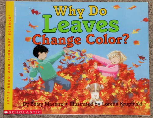Stock image for Why Do Leaves Change Color? for sale by SecondSale