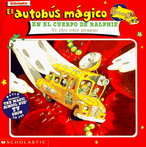 9780590622356: El autobus magico en el Cuerpo de Ralphie / The Magic School Bus Inside Ralphie